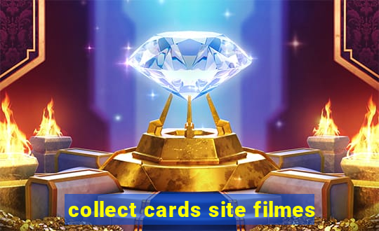 collect cards site filmes